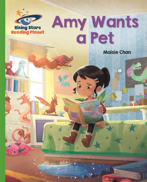 Book cover of: Reading Planet - Amy Wants a Pet - Green: Galaxy. By: Maisie Chan