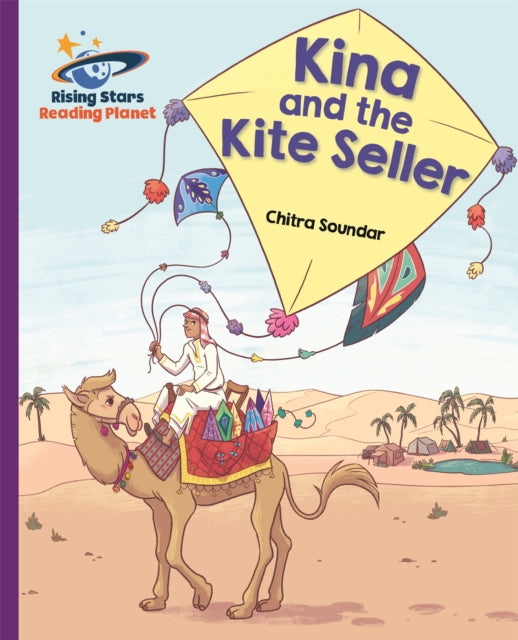Book cover of: Reading Planet - Kina and the Kite Seller - Purple: Galaxy. By: Chitra Soundararajan