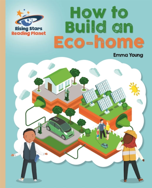 Book cover of: Reading Planet - How to Build an Eco-home - Gold: Galaxy. By: Emma Young