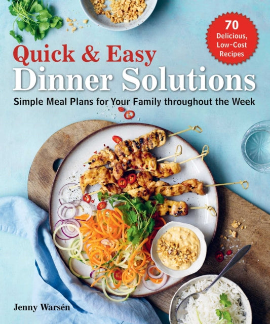 Book cover of: Quick & Easy Dinner Solutions