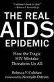 Book cover of: Real AIDS Epidemic. By: Rebecca V. Culshaw