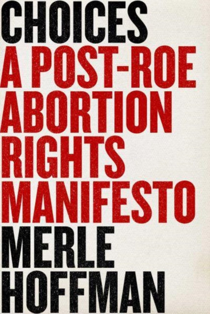 Book cover of: Choices. By: Merle Hoffman