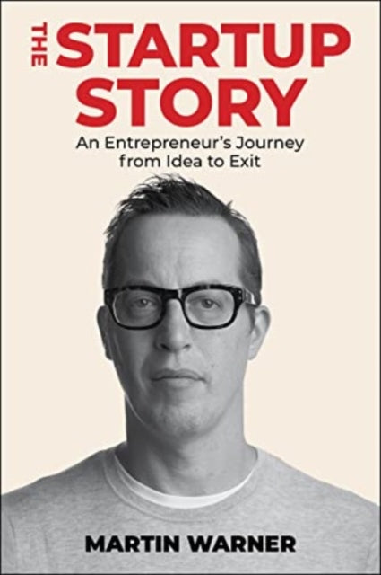 Book cover of: Startup Story. By: Martin Warner