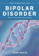 Book cover of: Essence of Bipolar Disorder