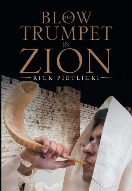 Book cover of: Blow the Trumpet in Zion