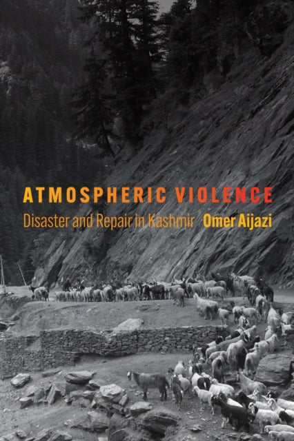 Book cover of: Atmospheric Violence. By: Omer Aijazi
