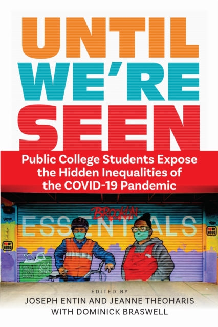 Book cover of: Until We're Seen. By: Jeanne Theoharis