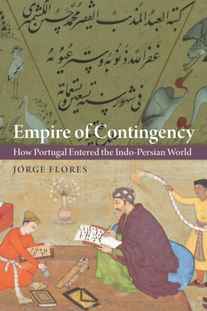 Book cover of: Empire of Contingency. By: Jorge Flores