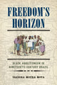 Book cover of: Freedom's Horizon. By: Isadora Moura Mota