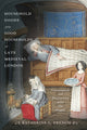 Book cover of: Household Goods and Good Households in Late Medieval London. By: Katherine L. French