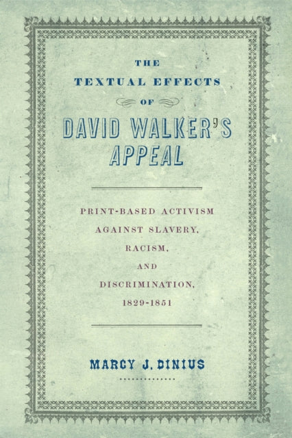 Book cover of: Textual Effects of David Walker's "Appeal"