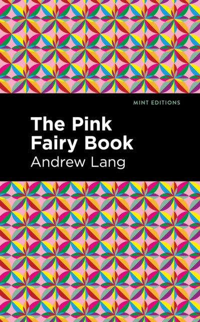 Book cover of: Pink Fairy Book. By: Andrew Lang