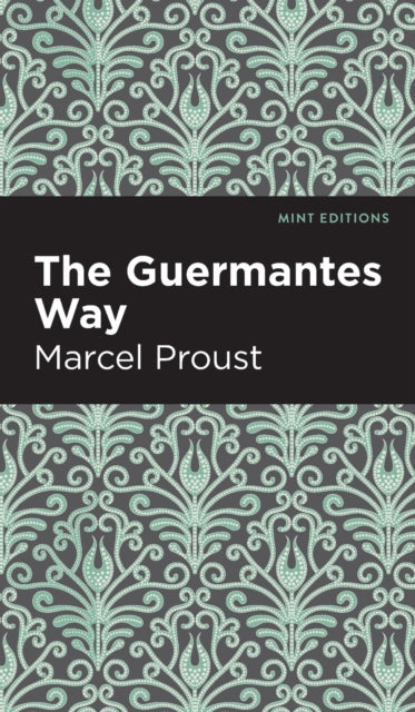 Book cover of: Guermantes Way. By: Marcel Proust