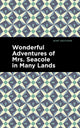 Book cover of: Wonderful Adventures of Mrs. Seacole in Many Lands. By: Mary Seacole