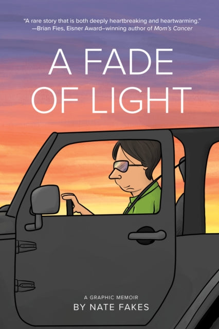 Book cover of: Fade of Light. By: Nate Fakes