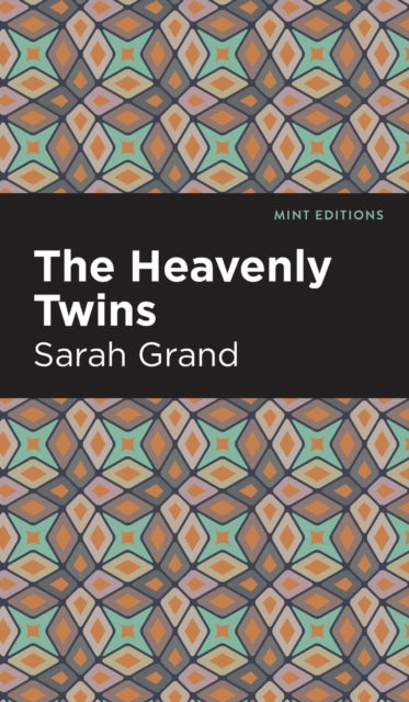 Book cover of: Heavenly Twins. By: Sarah Grand