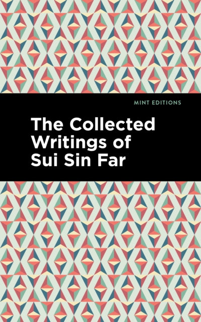 Book cover of: Collected Writings of Sui Sin Far. By: Sui Sin Far