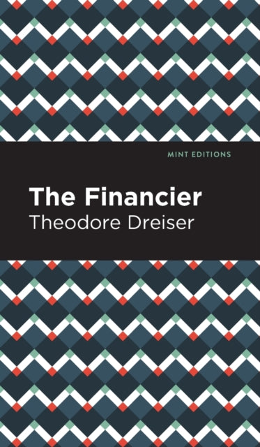Book cover of: Financier. By: Theodore Dreiser