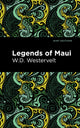 Book cover of: Legends of Maui. By: W. D. Westervelt