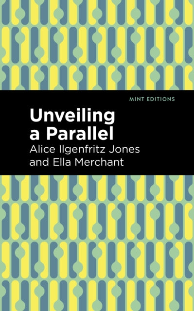 Book cover of: Unveiling a Parallel. By: Alice Ilgenfritz Jones