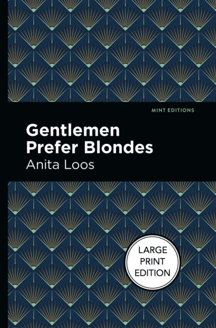 Book cover of: Gentlemen Prefer Blondes. By: Anita Loos