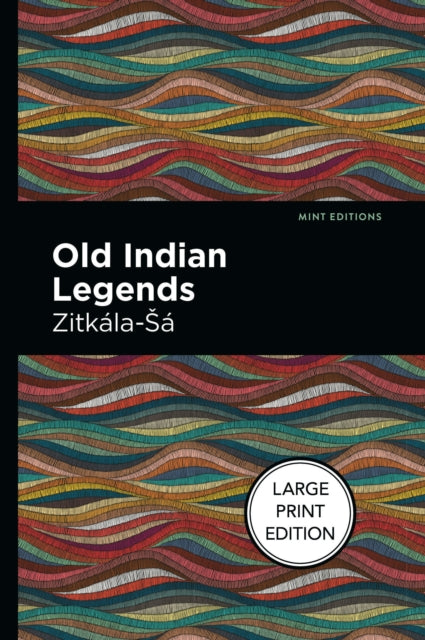 Old Indian Legends