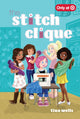 Book cover of: Stitch Clique. By: Tina Wells