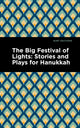 Book cover of: Big Festival of Lights. By: Mint Editions