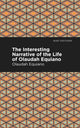Book cover of: Interesting Narrative of the Life of Olaudah Equiano. By: Olaudah Equiano