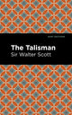 Book cover of: Talisman. By: Sir Walter Scott