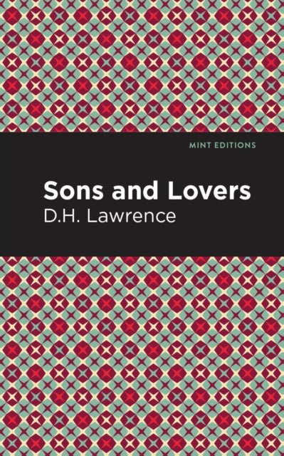 Book cover of: Sons and Lovers. By: D. H. Lawrence