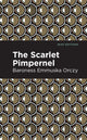 Book cover of: Scarlet Pimpernel. By: Emmuska Orczy, Baroness Orczy