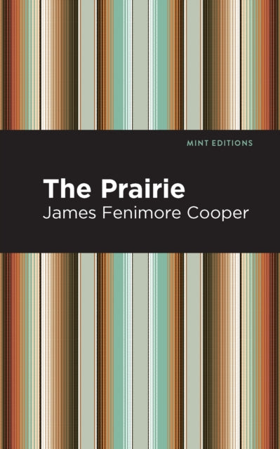 Book cover of: Prairie. By: James Fenimore Cooper