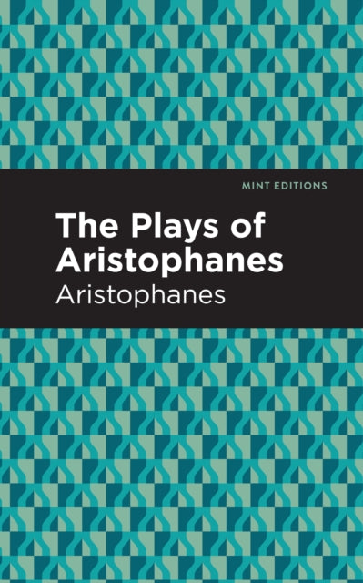 Book cover of: Plays of Aristophanes. By: Aristophanes