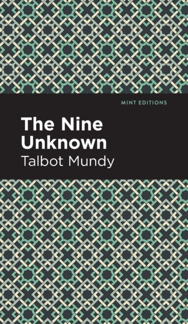 Book cover of: Nine Unknown. By: Talbot Mundy