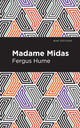 Book cover of: Madame Midas. By: Fergus Hume
