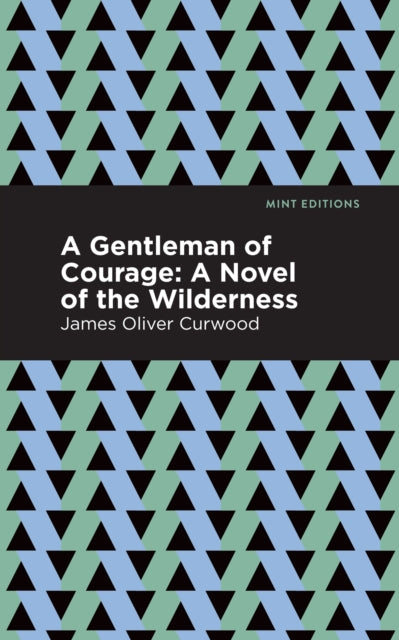 A Gentleman of Courage