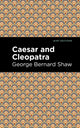 Book cover of: Caesar and Cleopatra. By: George Bernard Shaw