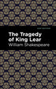 Book cover of: Tragedy of King Lear. By: William Shakespeare