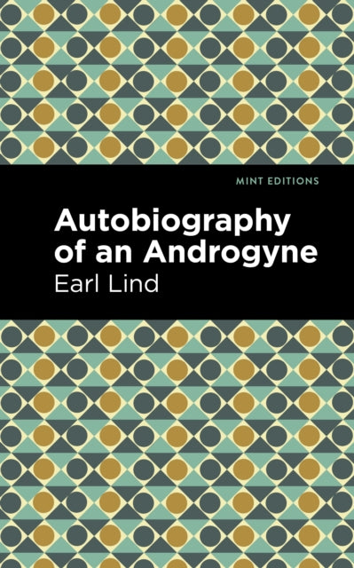 Book cover of: Autobiography of an Androgyne. By: Jennie June