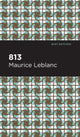 Book cover of: 813. By: Maurice Leblanc