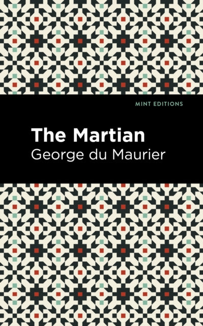 Book cover of: Martian. By: George Du Maurier
