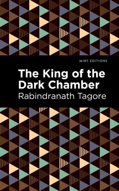 Book cover of: King of the Dark Chamber. By: Rabindranath Tagore