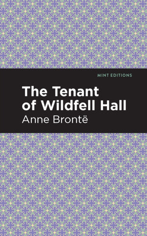 Tenant of Wildfell Hall