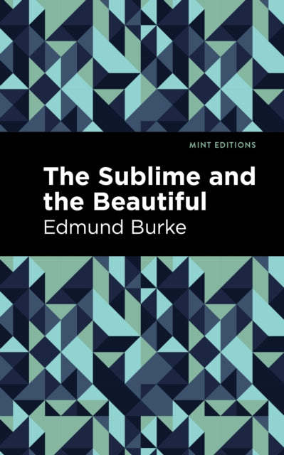 Book cover of: Sublime and The Beautiful. By: Edmund Burke