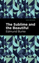 Book cover of: Sublime and The Beautiful. By: Edmund Burke