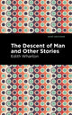 Book cover of: Descent of Man and Other Stories. By: Edith Wharton