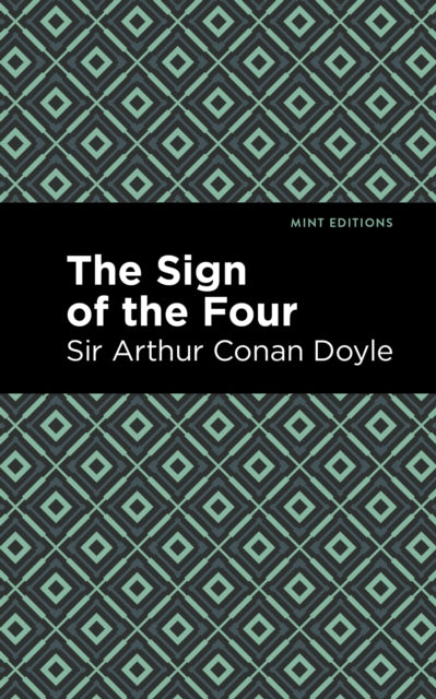 Book cover of: Sign of the Four. By: Arthur Conan Doyle