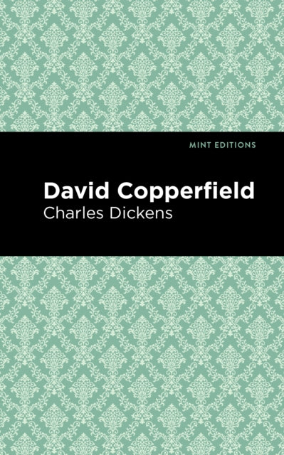 Book cover of: David Copperfield. By: Charles Dickens