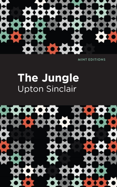 Book cover of: Jungle. By: Upton Sinclair